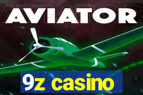 9z casino